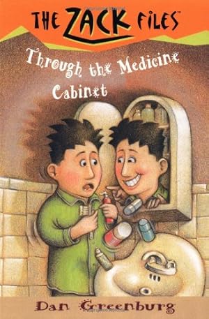 Seller image for Zack Files 02: Through the Medicine Cabinet (The Zack Files) by Greenburg, Dan, Davis, Jack E. [Paperback ] for sale by booksXpress