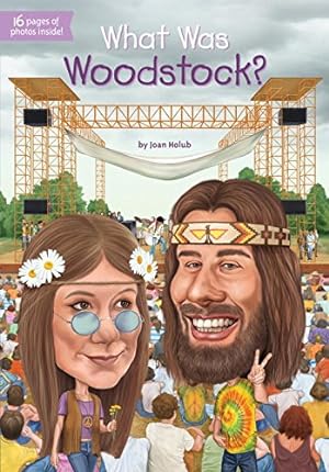 Imagen del vendedor de What Was Woodstock? by Holub, Joan, Who HQ [Paperback ] a la venta por booksXpress