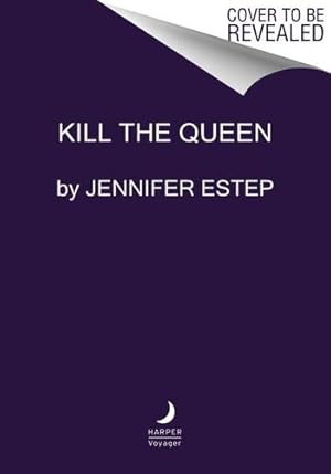 Seller image for Kill the Queen (A Crown of Shards Novel) by Estep, Jennifer [Paperback ] for sale by booksXpress