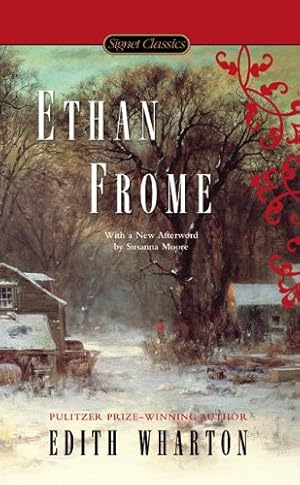 Seller image for Ethan Frome (Signet Classics) by Wharton, Edith [Mass Market Paperback ] for sale by booksXpress
