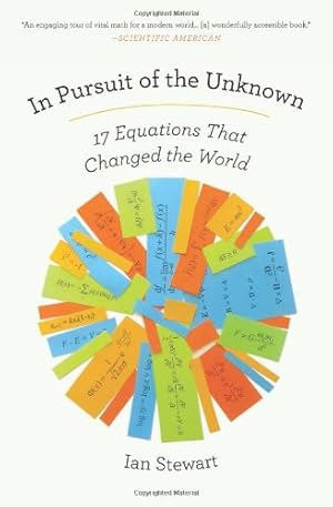 Imagen del vendedor de In Pursuit of the Unknown: 17 Equations That Changed the World by Stewart, Ian [Paperback ] a la venta por booksXpress