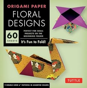 Imagen del vendedor de Origami Paper - Floral Designs - 6" - 60 Sheets: Tuttle Origami Paper: High-Quality Origami Sheets Printed with 9 Different Patterns: Instructions for 6 Projects Included [Loose Leaf ] a la venta por booksXpress