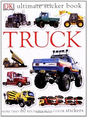Imagen del vendedor de Ultimate Sticker Book: Truck (Ultimate Sticker Books) by DK [Paperback ] a la venta por booksXpress
