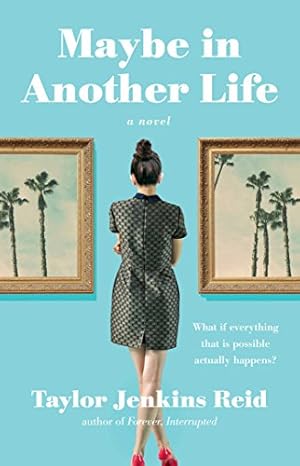 Seller image for Maybe in Another Life: A Novel by Reid, Taylor Jenkins [Paperback ] for sale by booksXpress