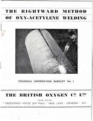 The Rightward Method of Oxy - Acetylene Welding | The British Oxygen Co Ltd Technical Information...