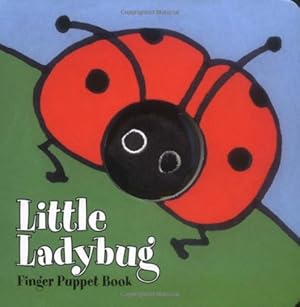 Image du vendeur pour Little Ladybug: Finger Puppet Book (Little Finger Puppet Board Books) by Chronicle Books, ImageBooks [Board book ] mis en vente par booksXpress