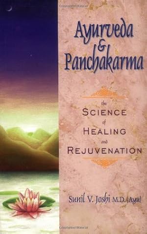 Seller image for Ayurveda and Panchakarma: The Science of Healing and Rejuvenation by Joshi M.D., Sunhil Dr. [Paperback ] for sale by booksXpress