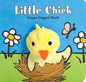 Bild des Verkufers fr Little Chick: Finger Puppet Book (Little Finger Puppet Board Books) by Chronicle Books, ImageBooks [Board book ] zum Verkauf von booksXpress
