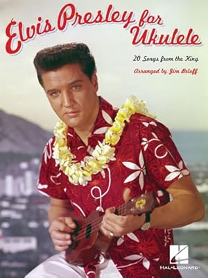 Image du vendeur pour Elvis Presley for Ukulele by Presley, Elvis, Beloff, Jim [Paperback ] mis en vente par booksXpress