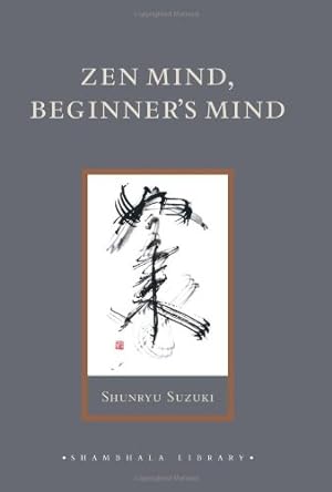 Seller image for Zen Mind, Beginner's Mind: Informal Talks on Zen Meditation and Practice (Shambhala Library) by Suzuki, Shunryu [Hardcover ] for sale by booksXpress