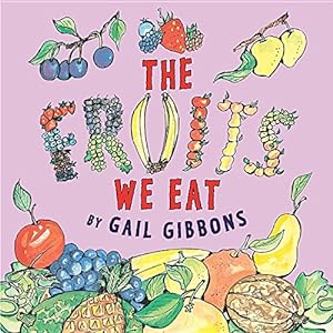 Imagen del vendedor de The Fruits We Eat by Gibbons, Gail [Paperback ] a la venta por booksXpress