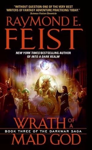 Seller image for Wrath of a Mad God: Book Three of the Darkwar Saga by Feist, Raymond E [Mass Market Paperback ] for sale by booksXpress