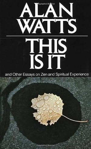 Seller image for This Is It: and Other Essays on Zen and Spiritual Experience by Watts, Alan W. [Mass Market Paperback ] for sale by booksXpress