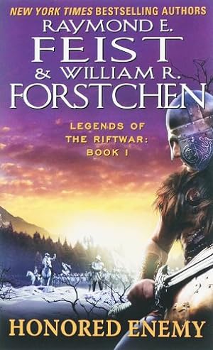 Seller image for Honored Enemy (Legends of the Riftwar, Book 1) by Feist, Raymond E, Forstchen, William R. [Mass Market Paperback ] for sale by booksXpress