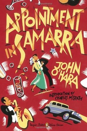 Seller image for Appointment in Samarra: (Penguin Classics Deluxe Edition) by O'Hara, John [Paperback ] for sale by booksXpress