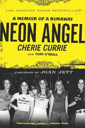 Immagine del venditore per Neon Angel: A Memoir of a Runaway by Currie, Cherie, O'Neill, Tony [Paperback ] venduto da booksXpress