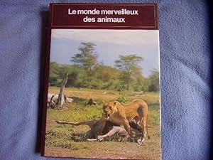 Le monde merveilleux des animaux