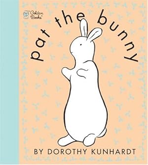 Image du vendeur pour Pat the Bunny (Touch and Feel Book) by Kunhardt, Dorothy [Plastic Comb ] mis en vente par booksXpress