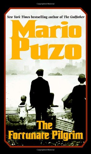 Seller image for The Fortunate Pilgrim: A Novel by Puzo, Mario [Mass Market Paperback ] for sale by booksXpress