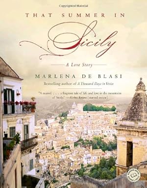 Seller image for That Summer in Sicily: A Love Story by de Blasi, Marlena [Paperback ] for sale by booksXpress