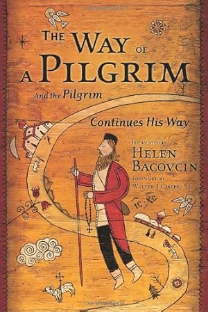 Immagine del venditore per The Way of a Pilgrim and The Pilgrim Continues His Way [Paperback ] venduto da booksXpress