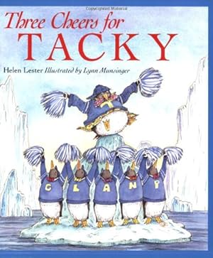 Imagen del vendedor de Three Cheers for Tacky (Tacky the Penguin) by Helen Lester [Paperback ] a la venta por booksXpress