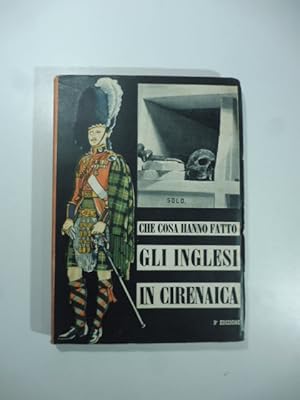 Che cosa hanno fatto gli inglesi in Cirenaica