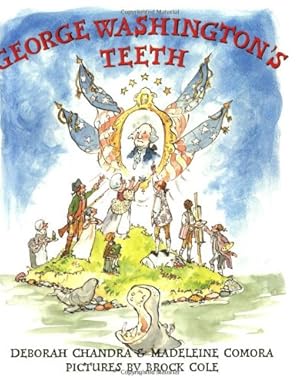 Seller image for George Washington's Teeth by Chandra, Deborah, Comora, Madeleine [Paperback ] for sale by booksXpress