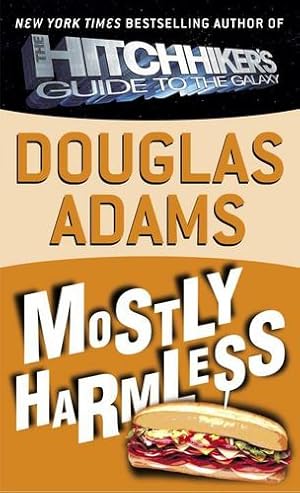 Seller image for Mostly Harmless (Hitchhiker's Guide to the Galaxy) by Adams, Douglas [Mass Market Paperback ] for sale by booksXpress