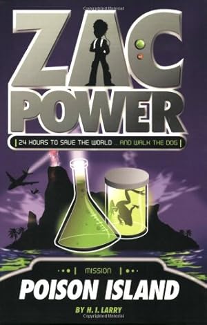 Seller image for Poison Island (Zac Power #1) by H. I. Larry [Paperback ] for sale by booksXpress