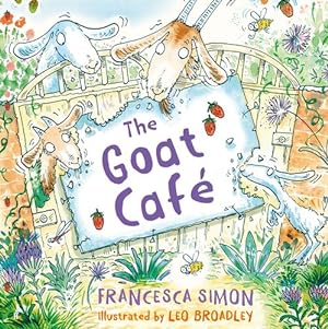 Bild des Verkufers fr The Goat Café by Simon, Francesca [Hardcover ] zum Verkauf von booksXpress