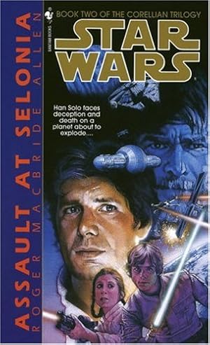 Seller image for Assault at Selonia (Star Wars: The Corellian Trilogy, Book 2) by Allen, Roger MacBride [Paperback ] for sale by booksXpress
