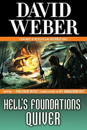 Immagine del venditore per Hell's Foundations Quiver: A Novel in the Safehold Series by Weber, David [Mass Market Paperback ] venduto da booksXpress