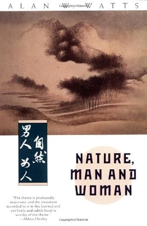 Seller image for Nature, Man and Woman by Watts, Alan W. [Paperback ] for sale by booksXpress