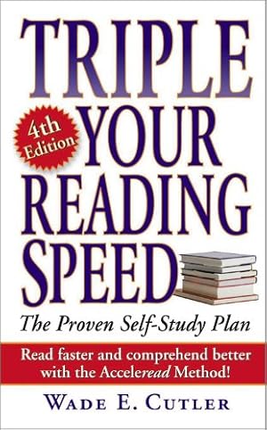 Imagen del vendedor de Triple Your Reading Speed: 4th Edition by Cutler, Wade E. [Mass Market Paperback ] a la venta por booksXpress