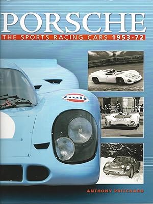 Porsche: The Sports Racing Cars 1953-1972