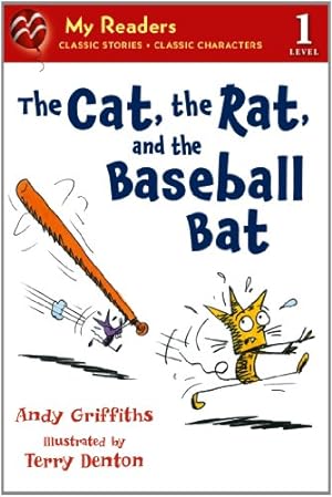 Seller image for The Cat, the Rat, and the Baseball Bat (My Readers) by Griffiths, Andy [Paperback ] for sale by booksXpress