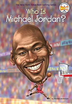 Seller image for Who Is Michael Jordan? (Who Was?) by Anderson, Kirsten, Who HQ [Paperback ] for sale by booksXpress