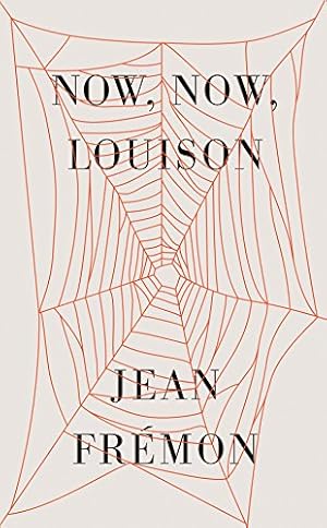 Bild des Verkufers fr Now, Now, Louison by Frémon, Jean [Paperback ] zum Verkauf von booksXpress