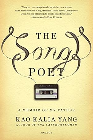 Bild des Verkufers fr The Song Poet: A Memoir of My Father by Yang, Kao Kalia [Paperback ] zum Verkauf von booksXpress