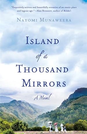 Image du vendeur pour Island of a Thousand Mirrors: A Novel by Munaweera, Nayomi [Paperback ] mis en vente par booksXpress