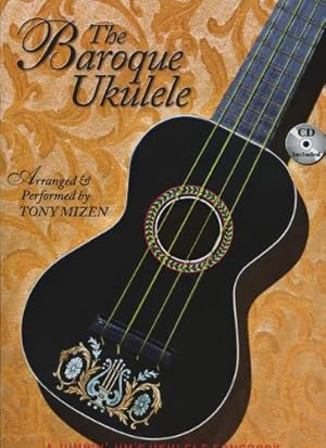 Image du vendeur pour The Baroque Ukulele (Book/CD Package) - A Jumpin' Jim's Ukulele Songbook by Mizen, Tony [Paperback ] mis en vente par booksXpress