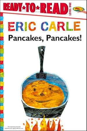 Image du vendeur pour Pancakes, Pancakes! (The World of Eric Carle) by Carle, Eric [Paperback ] mis en vente par booksXpress