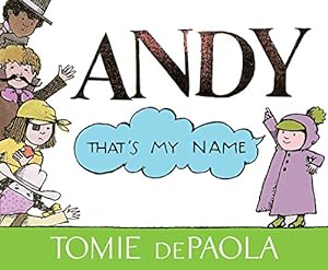 Seller image for Andy, That's My Name by dePaola, Tomie [Paperback ] for sale by booksXpress