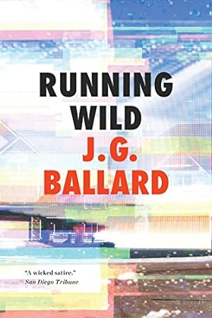 Imagen del vendedor de Running Wild by Ballard, J. G. [Paperback ] a la venta por booksXpress