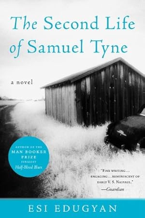 Seller image for The Second Life of Samuel Tyne by Edugyan, Esi [Paperback ] for sale by booksXpress