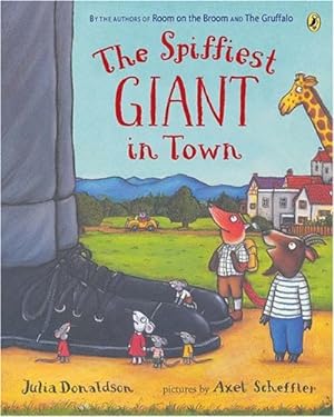 Imagen del vendedor de The Spiffiest Giant in Town by Donaldson, Julia [Paperback ] a la venta por booksXpress