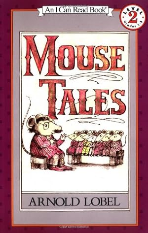 Immagine del venditore per Mouse Tales (I Can Read Level 2) by Lobel, Arnold [Paperback ] venduto da booksXpress