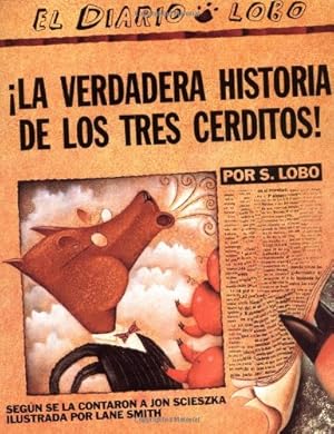 Imagen del vendedor de ¡La verdadera historia de los tres cerditos! by Scieszka, Jon [Paperback ] a la venta por booksXpress