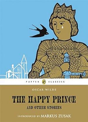 Imagen del vendedor de The Happy Prince and Other Stories (Puffin Classics) by Wilde, Oscar [Paperback ] a la venta por booksXpress